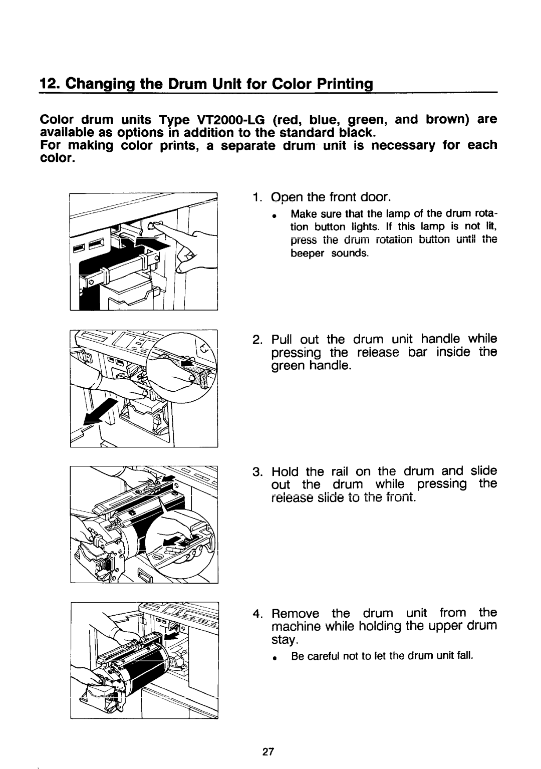 Ricoh PRIPORT VT2130 manual Changing the Drum Unit for Color Printing, Open the front door 