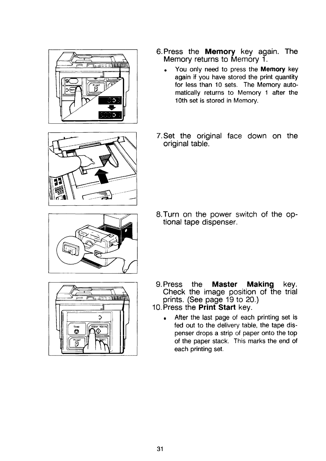 Ricoh PRIPORT VT2130 manual Press the Memory key again. The Memory returns to Memory, Set the original face down on 