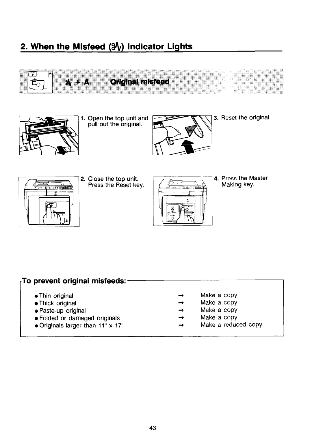 Ricoh PRIPORT VT2130 manual When the Misfeed ~ Indicator Lights, Prevent Original misfeeds, Copy 