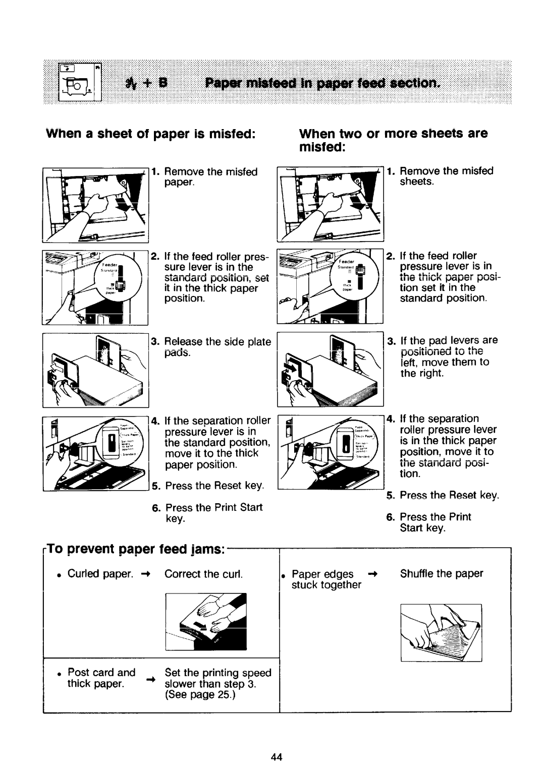 Ricoh PRIPORT VT2130 manual When a sheet, of paper is misfed, When two or more sheets are, To prevent paper feed jams 