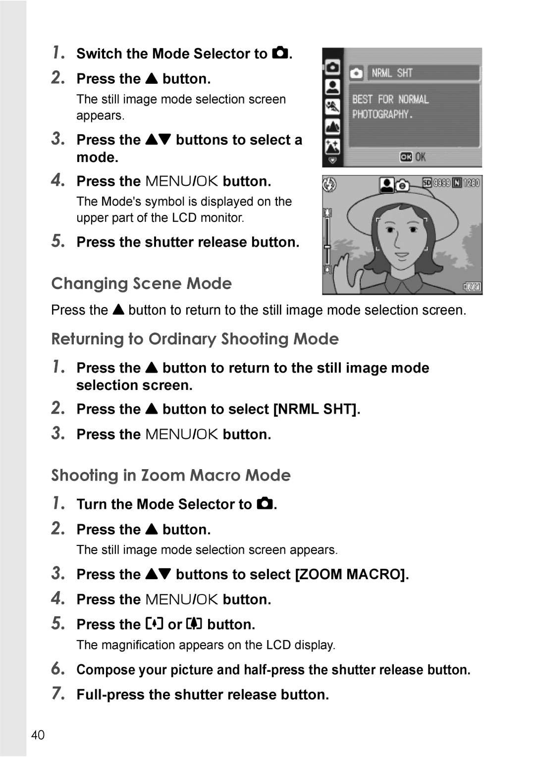 Ricoh R 3 Switch the Mode Selector to 5. Press the ! button, Press the ! buttons to select a mode Press the M/O button 