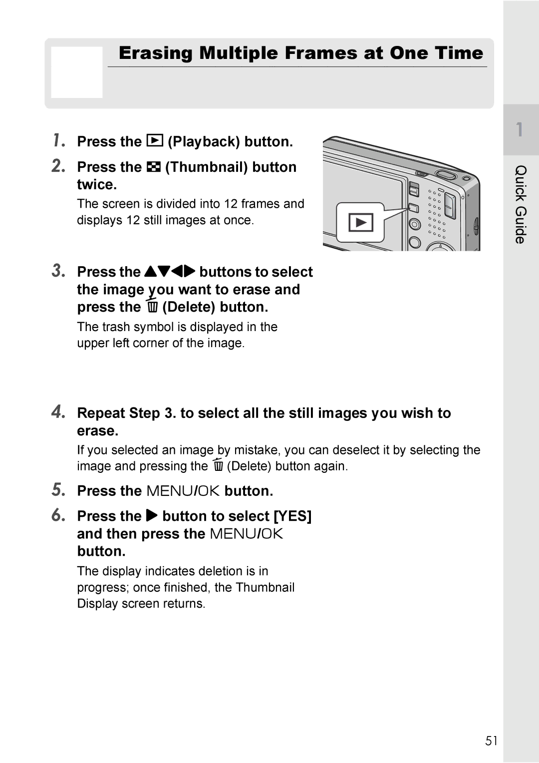 Ricoh R 3 manual Erasing Multiple Frames at One Time, Repeat . to select all the still images you wish to erase 