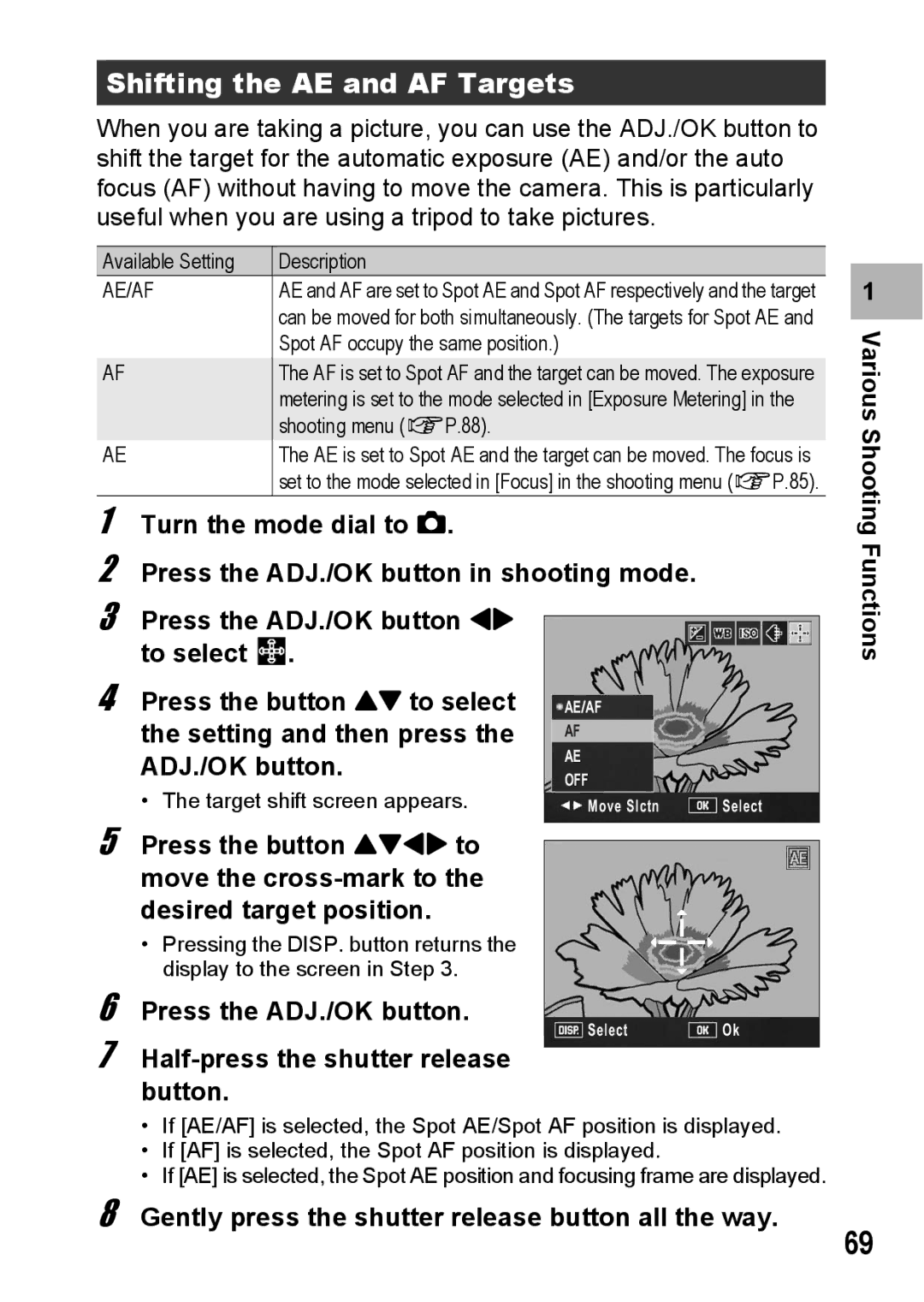 Ricoh R10 manual Shifting the AE and AF Targets, Gently press the shutter release button all the way 