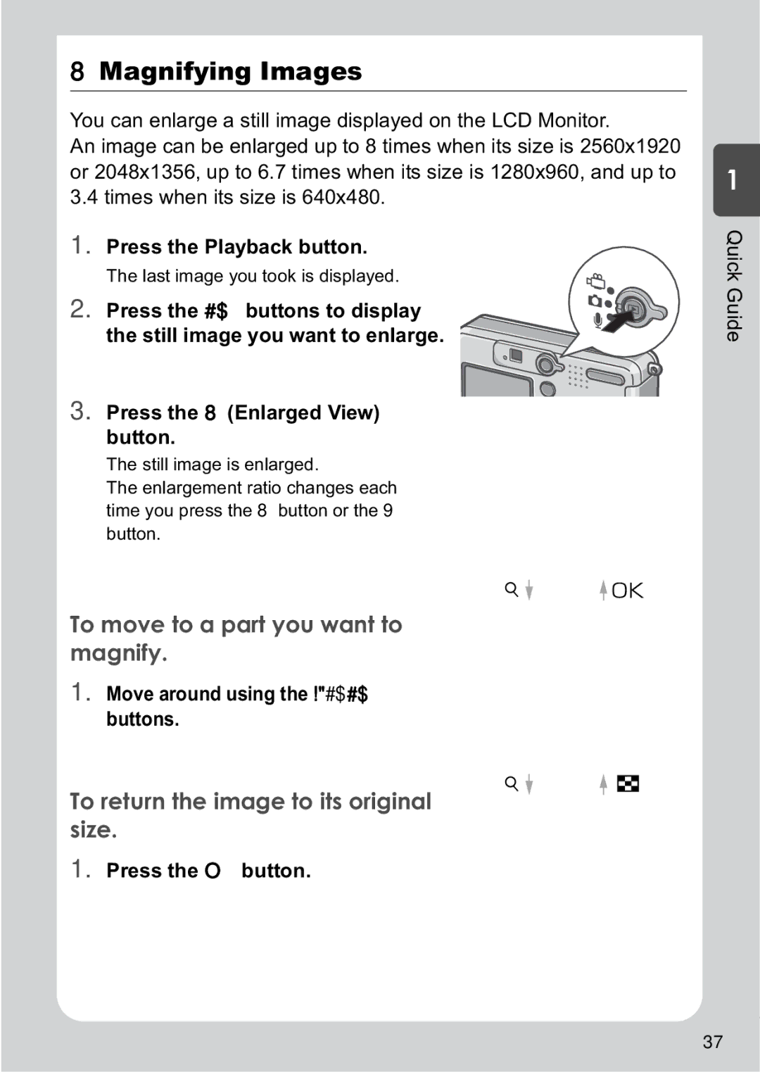 Ricoh R1v manual Magnifying Images, To move to a part you want to magnify, To return the image to its original size 