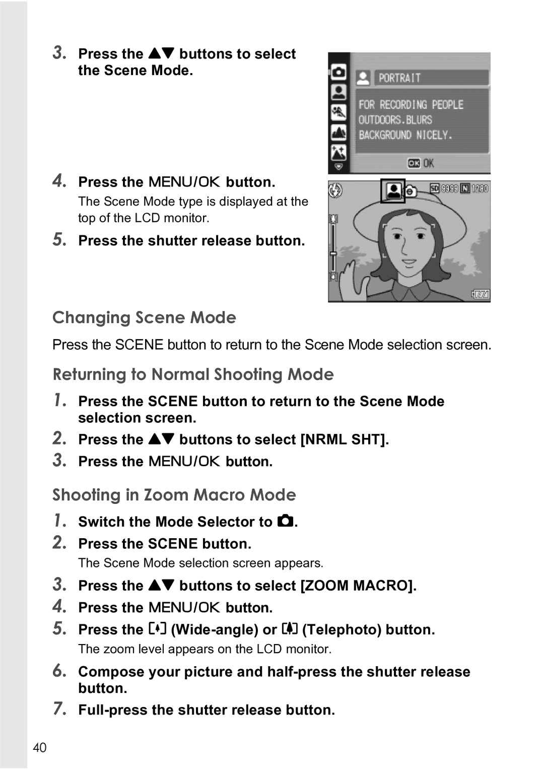 Ricoh R4 manual Changing Scene Mode, Returning to Normal Shooting Mode, Shooting in Zoom Macro Mode 