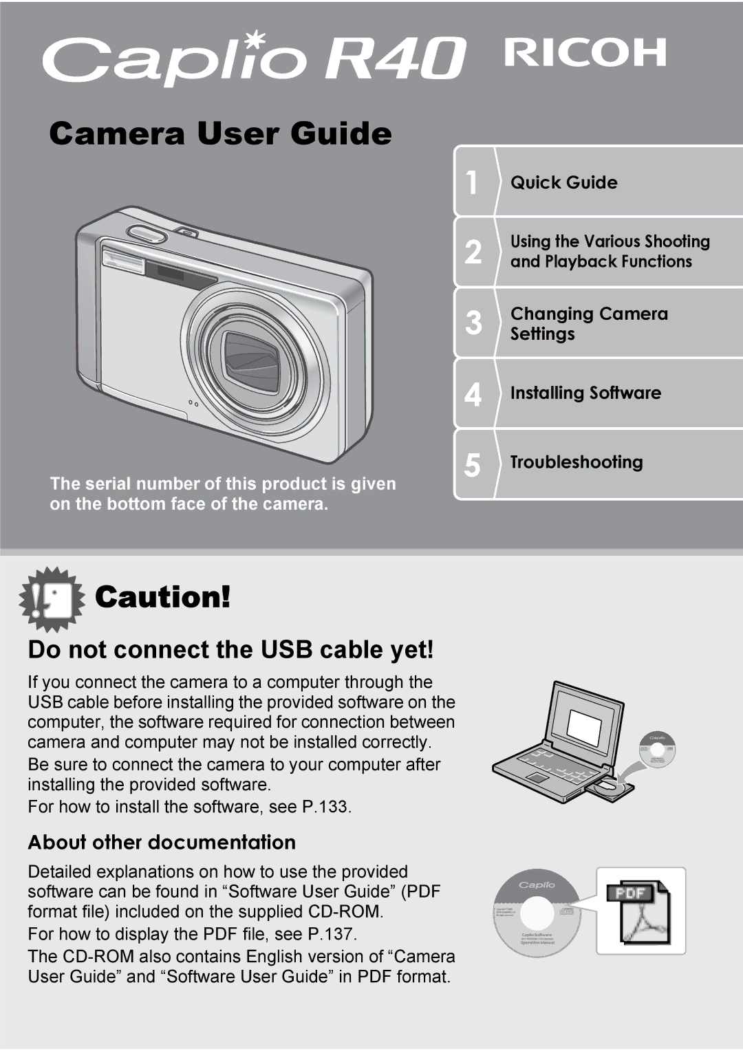 Ricoh R40 manual Camera User Guide, Do not connect the USB cable yet 