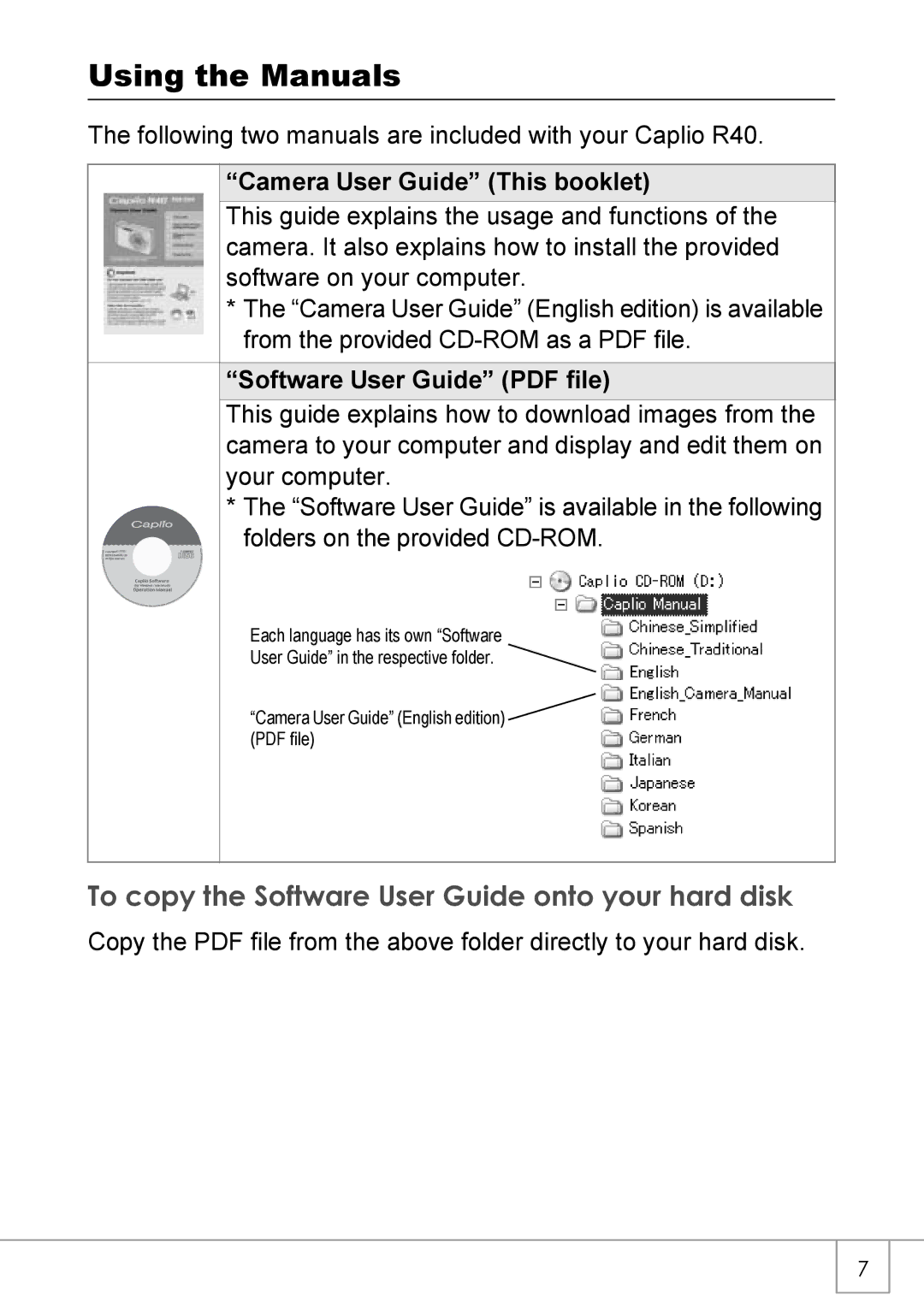 Ricoh R40 manual Using the Manuals, To copy the Software User Guide onto your hard disk, Camera User Guide This booklet 