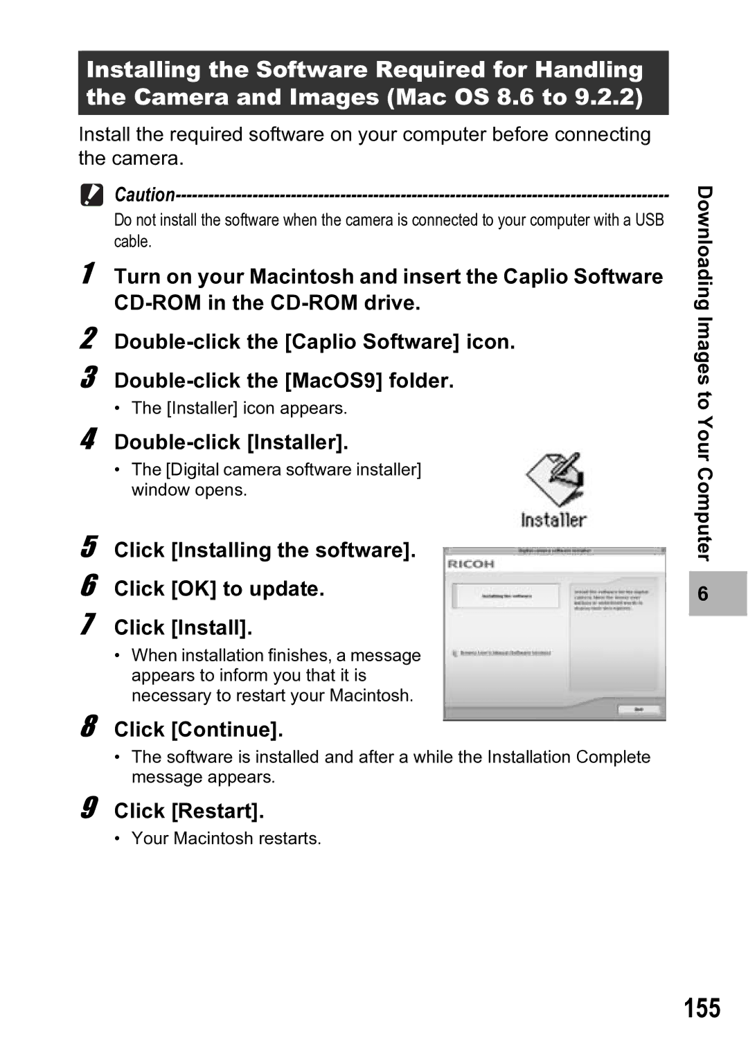 Ricoh R5 155, Double-click Installer, Click Installing the software Click OK to update, Click Continue, Click Restart 