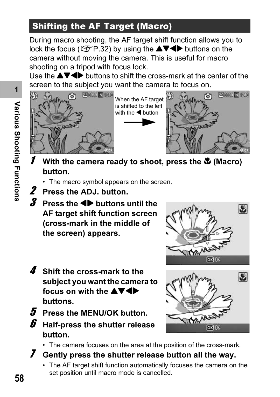 Ricoh R5 manual Shifting the AF Target Macro, With the camera ready to shoot, press the N Macro button 