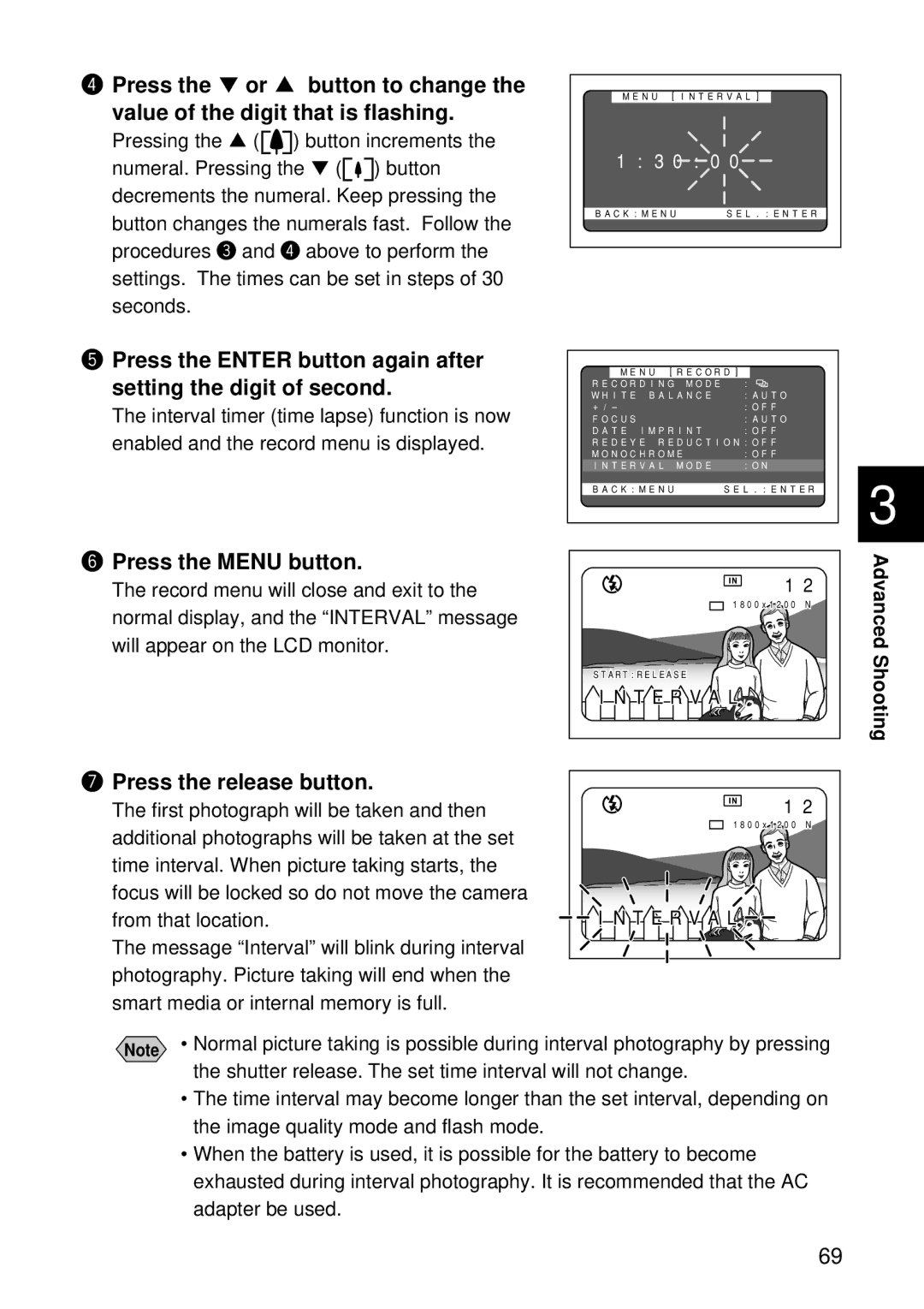 Ricoh RDC-5300 Press the Menu button, Press the release button, Shutter release. The set time interval will not change 