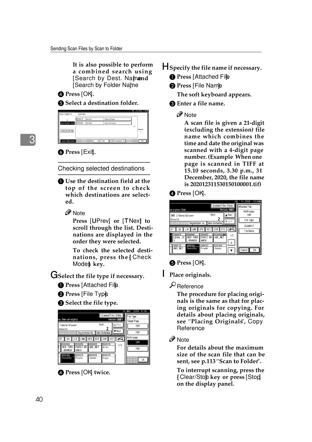 Ricoh Type 480 appendix Search by Dest. Name and Search by Folder Name, Press OK Select a destination folder Press Exit 