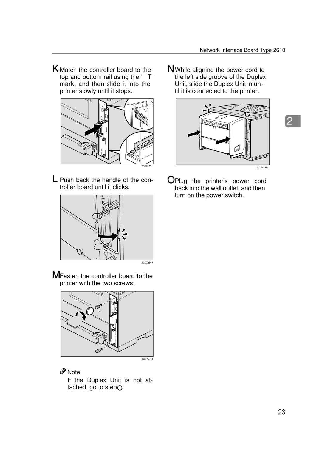 Ricoh 400780, Type B, AP2610 setup guide If the Duplex Unit is not at- tached, go to step O 