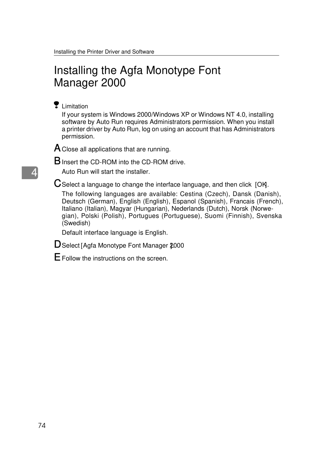 Ricoh 400780, Type B, AP2610 setup guide Installing the Agfa Monotype Font Manager, Select Agfa Monotype Font Manager 