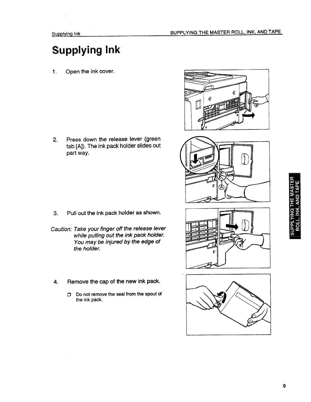 Ricoh VT1730 manual Supplying Ink, O Do not remove the seal from the spout of the ink pack 