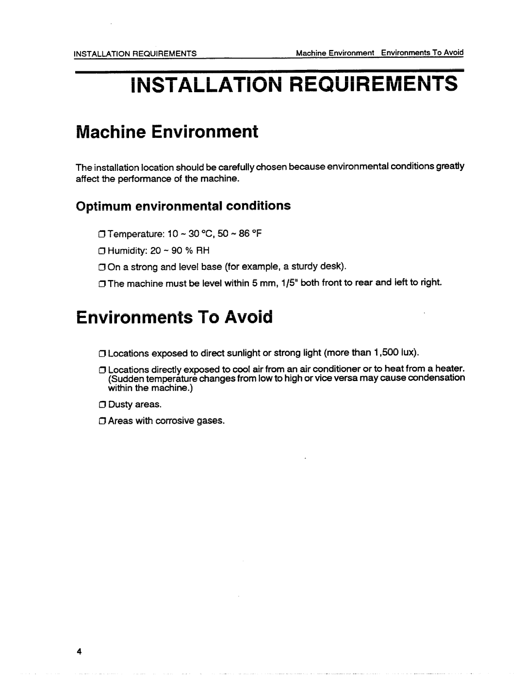 Ricoh VT1730 manual Installation Requirements, Machine Environment, Environments To Avoid, Optimum environmental conditions 