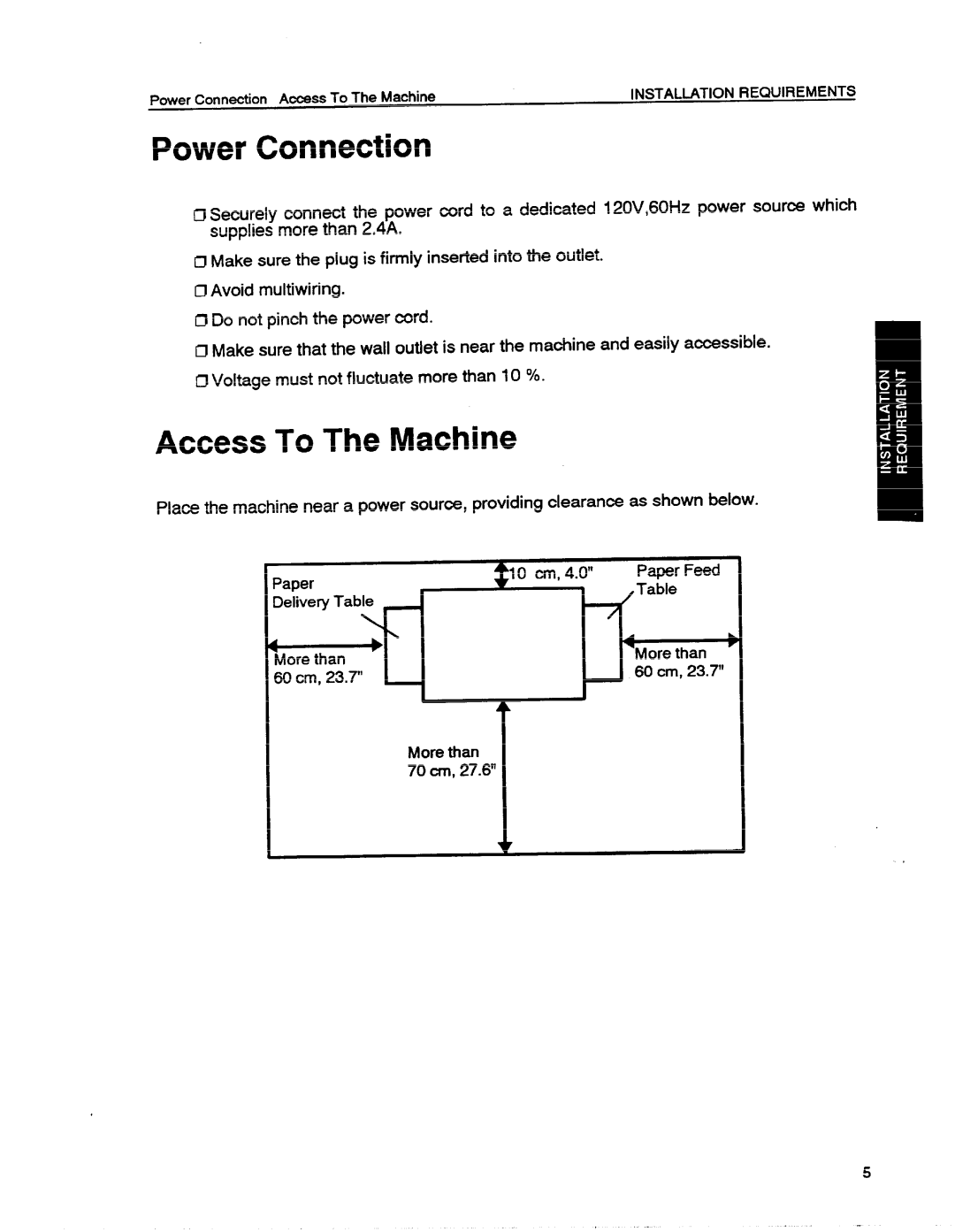 Ricoh VT1730 manual Power Connection, Access To The Machine 