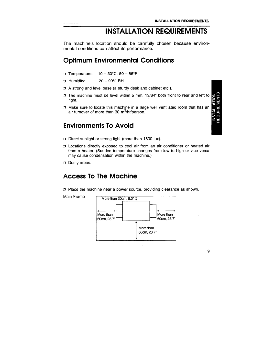 Ricoh VT3800 manual Optimum Environmental Conditions, Environments To Avoid, Access To The Machine 