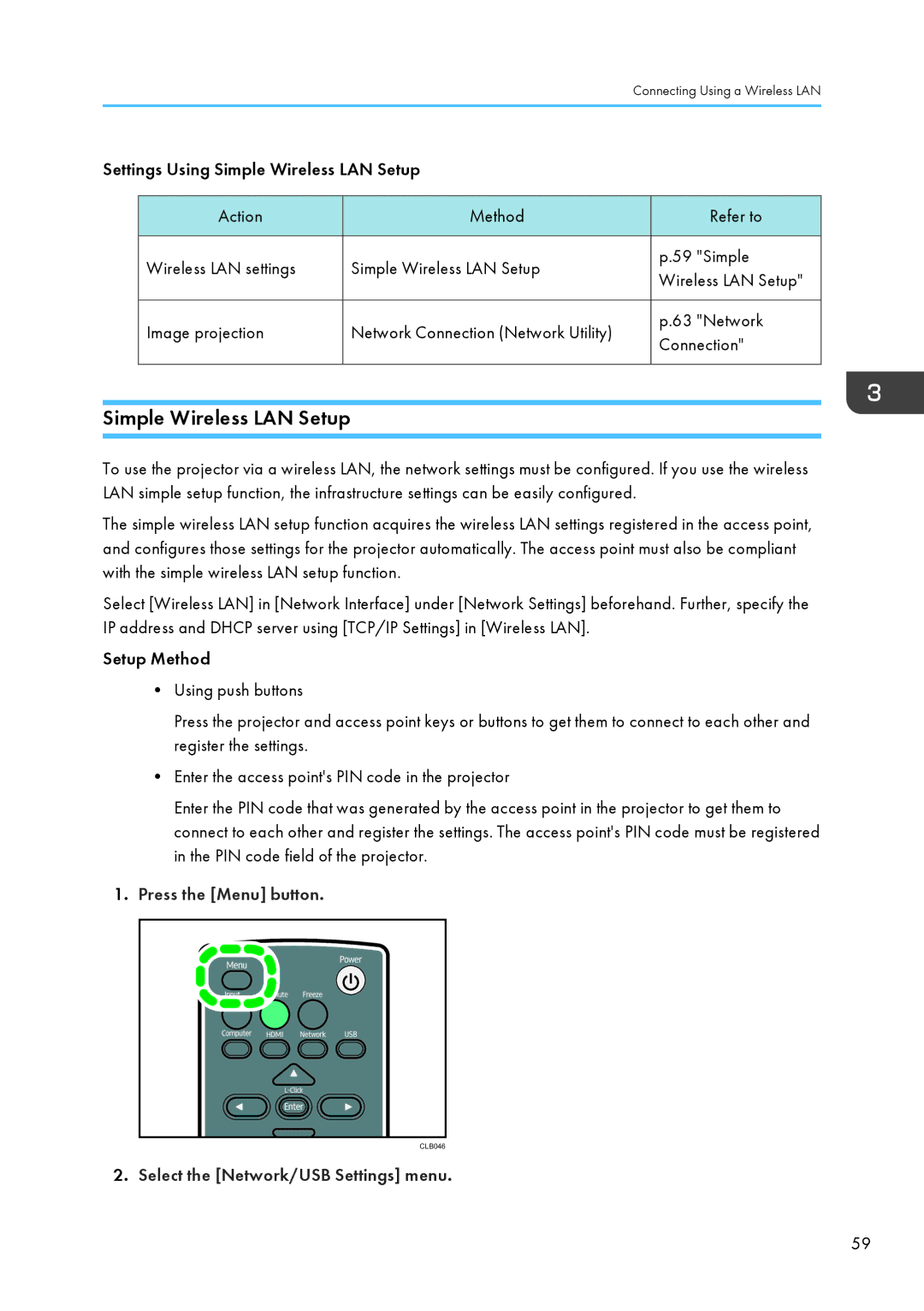 Ricoh WX4130n operating instructions Simple Wireless LAN Setup, Press the Menu button, Select the Network/USB Settings menu 