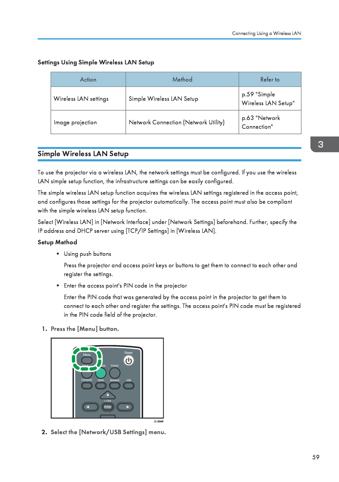 Ricoh WX4130n operating instructions Simple Wireless LAN Setup, Press the Menu button, Select the Network/USB Settings menu 