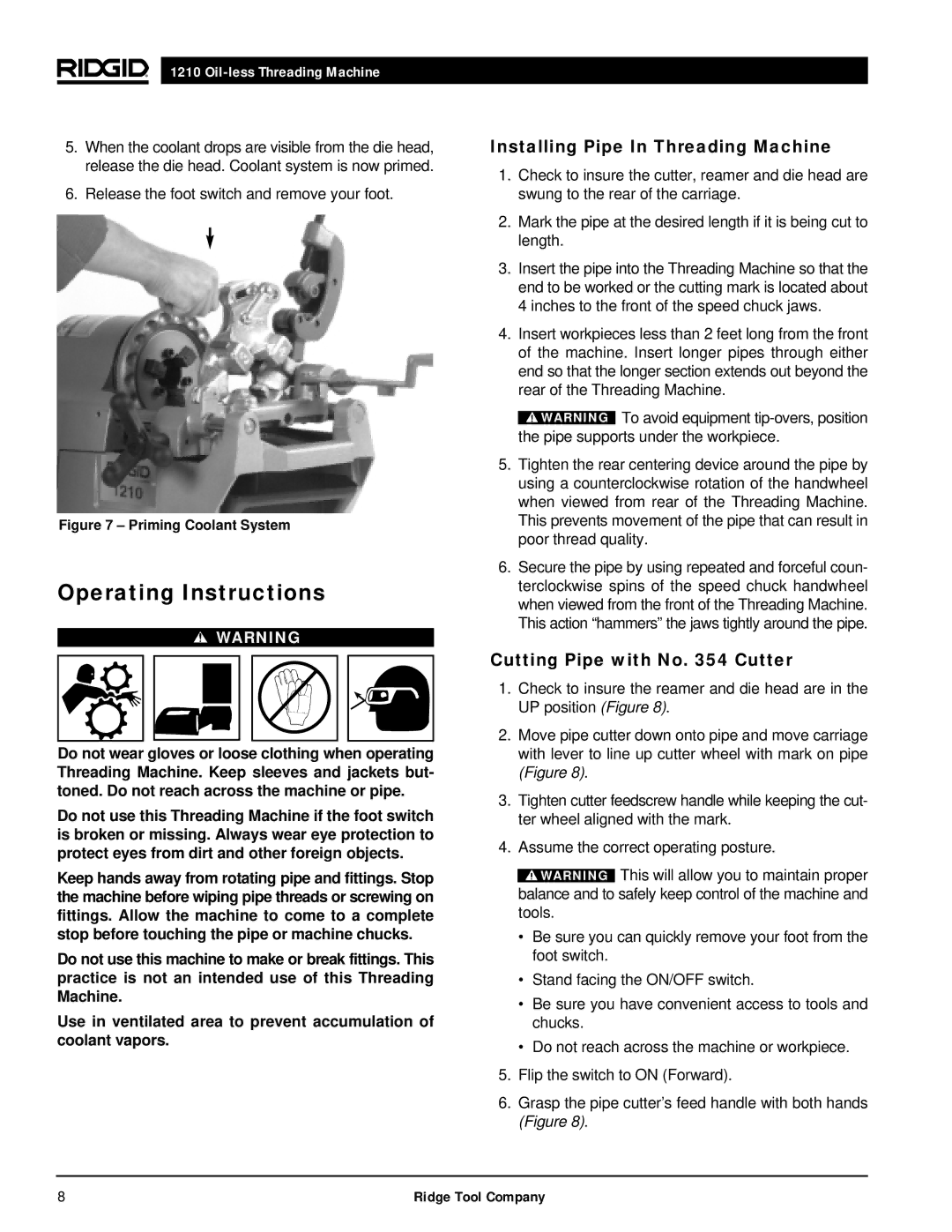 RIDGID 1210 manual Operating Instructions, Installing Pipe In Threading Machine, Cutting Pipe with No Cutter 