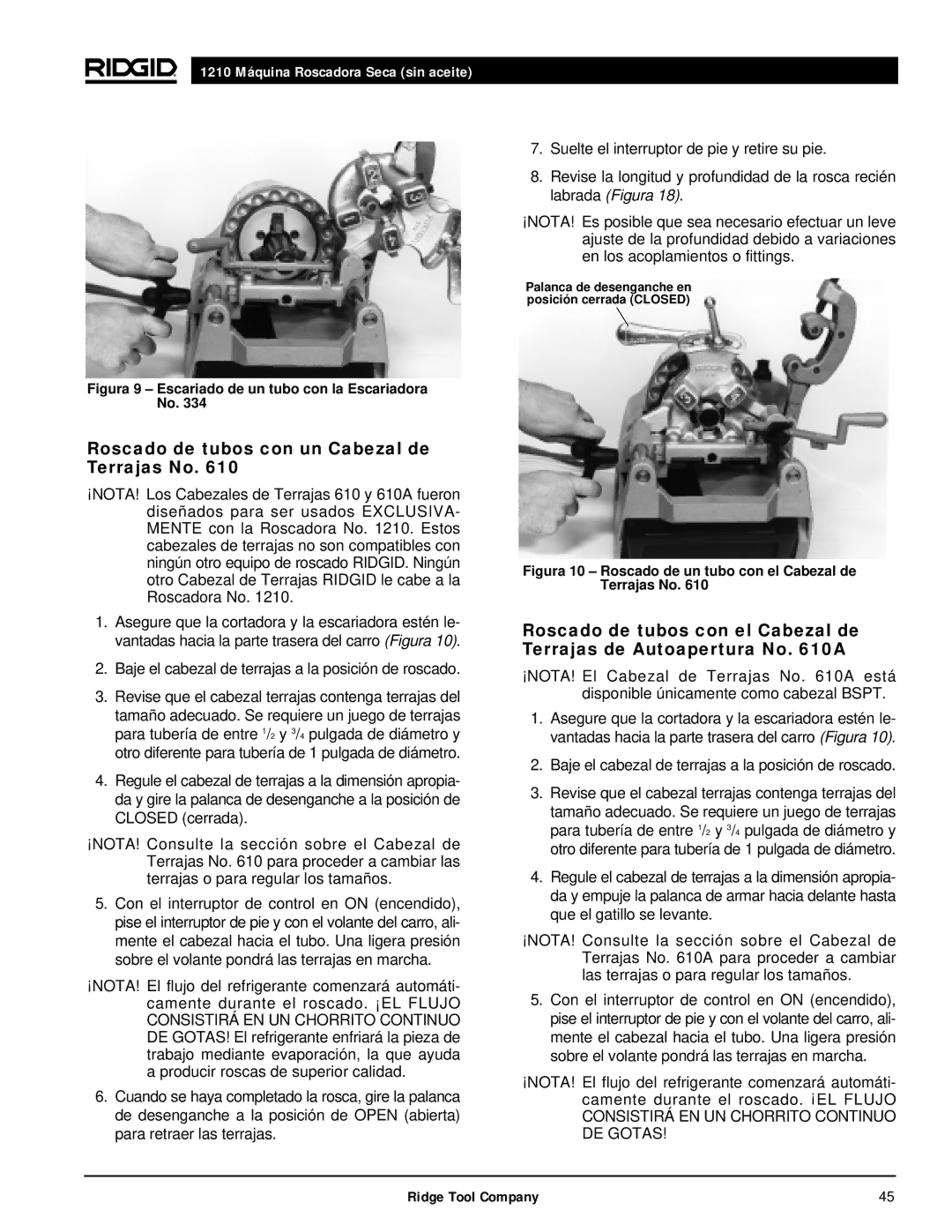 RIDGID 1210 manual Roscado de tubos con un Cabezal de Terrajas No, Figura 9 Escariado de un tubo con la Escariadora No 