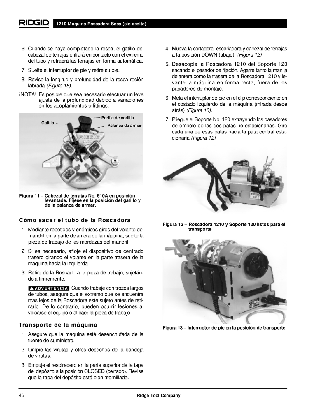 RIDGID 1210 manual Cómo sacar el tubo de la Roscadora, Transporte de la máquina 