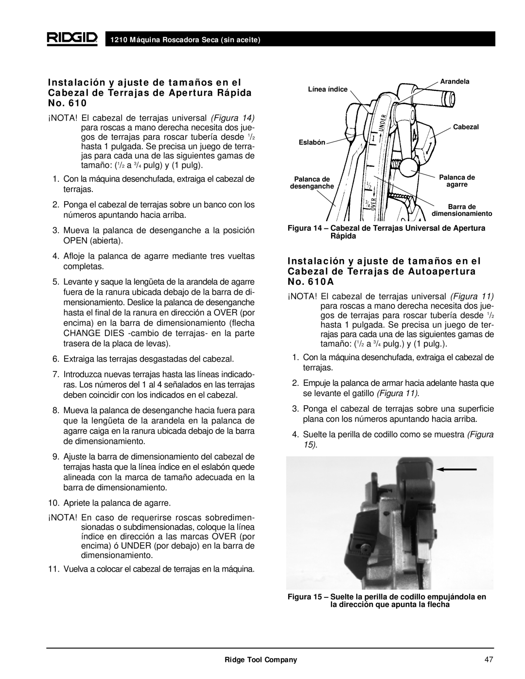 RIDGID 1210 manual Figura 14 Cabezal de Terrajas Universal de Apertura Rápida 