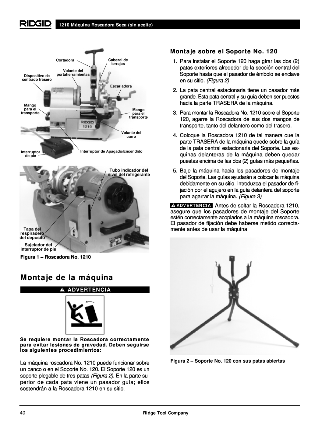 RIDGID manual Montaje de la máquina, Montaje sobre el Soporte No, 1210 Máquina Roscadora Seca sin aceite, Advertencia 