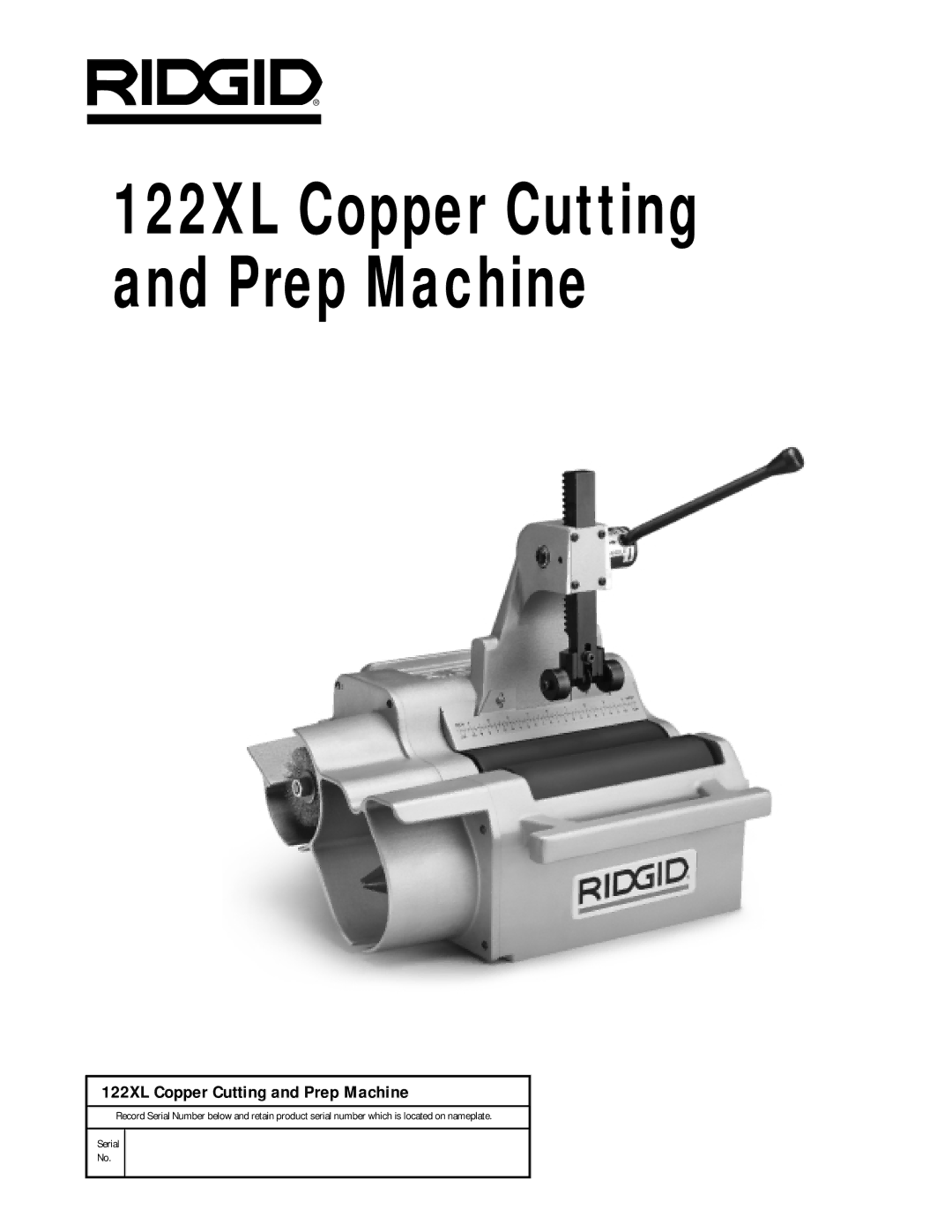 RIDGID manual 122XL Copper Cutting and Prep Machine 