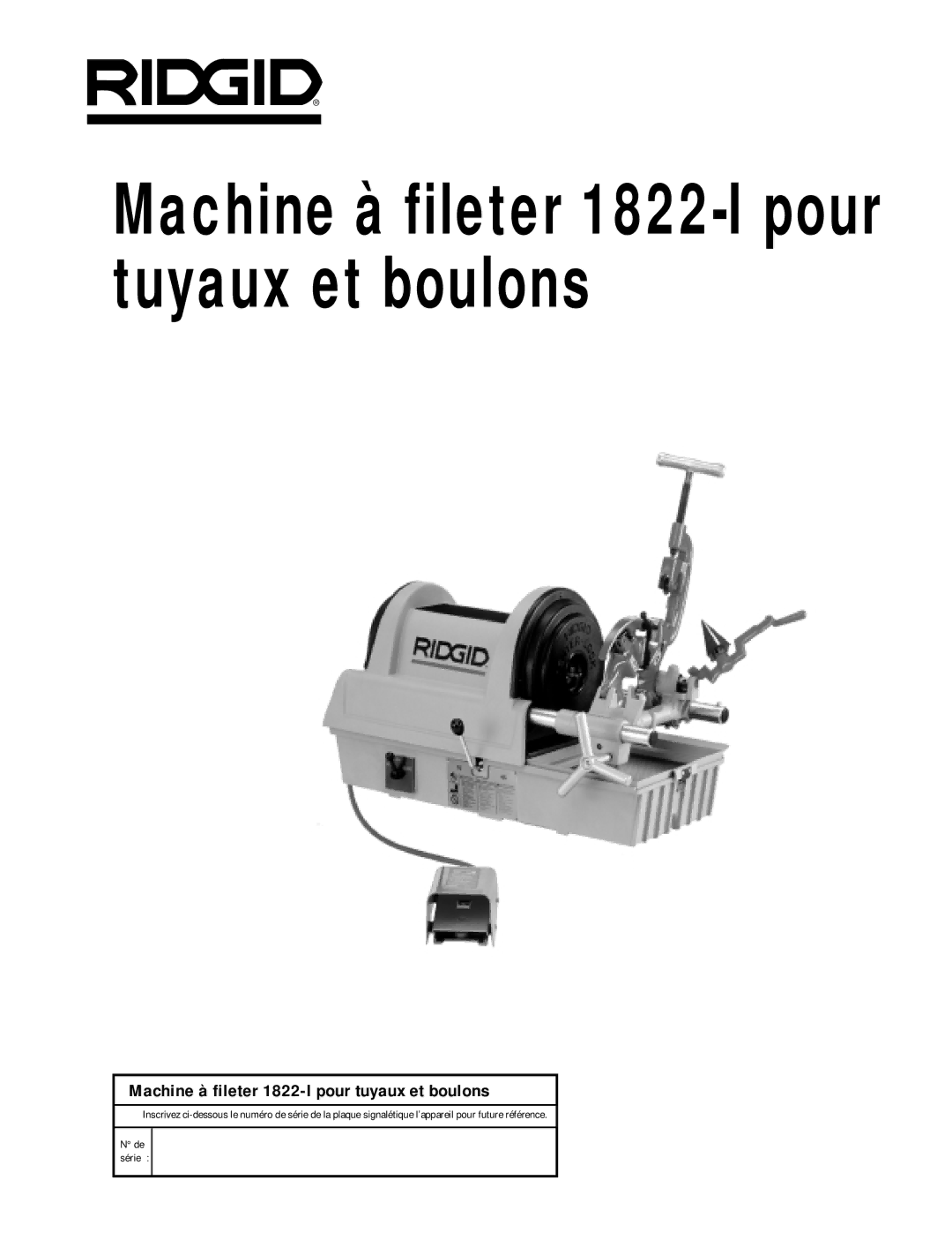 RIDGID manual Machine à fileter 1822-I pour tuyaux et boulons 