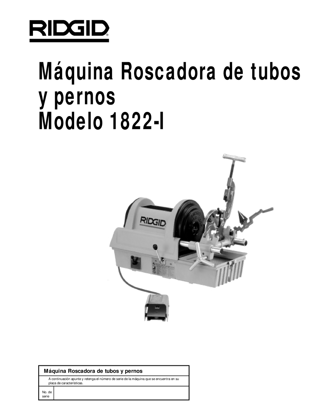 RIDGID 1822-I manual Máquina Roscadora de tubos 