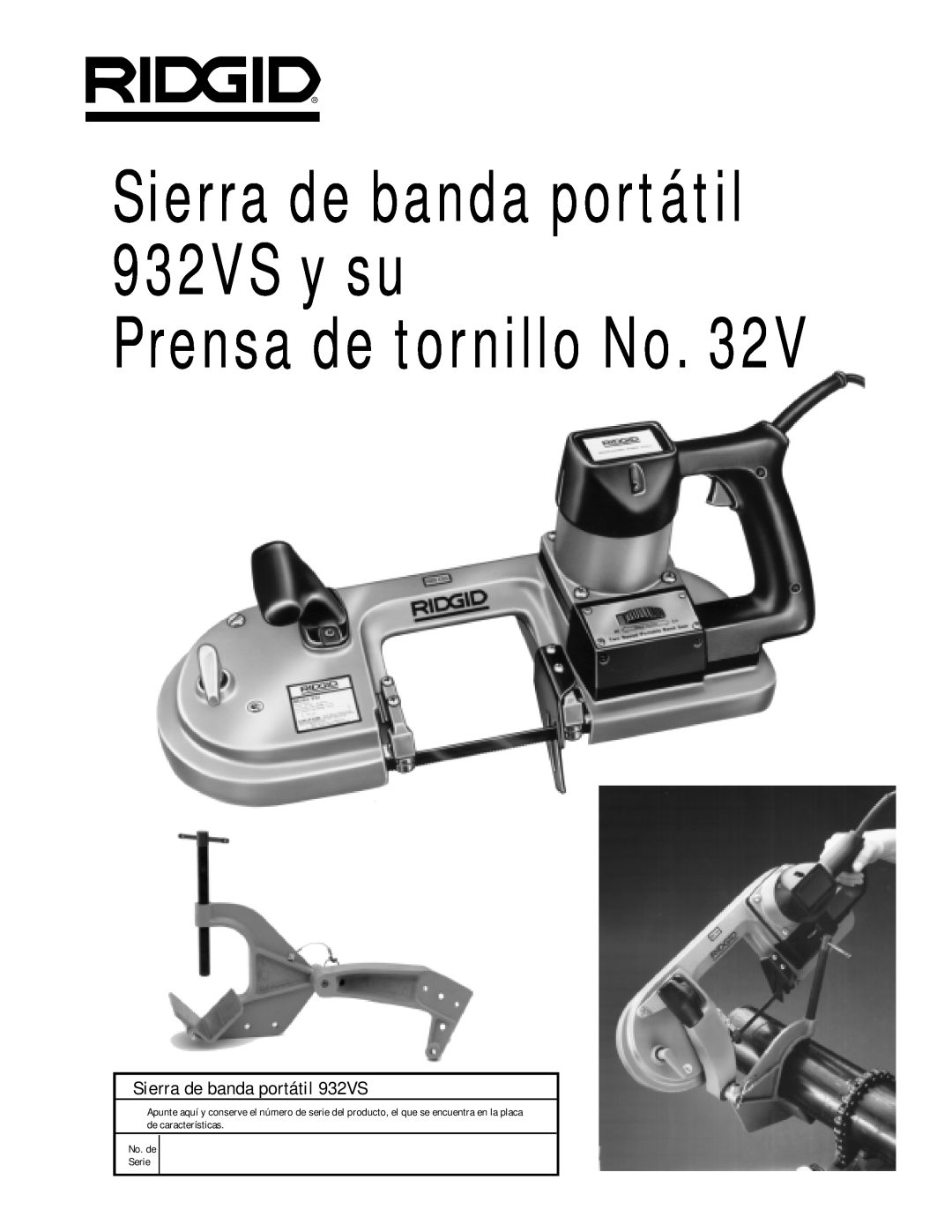 RIDGID manual Sierra de banda portátil 932VS y su, Prensa de tornillo No, No. de Serie 