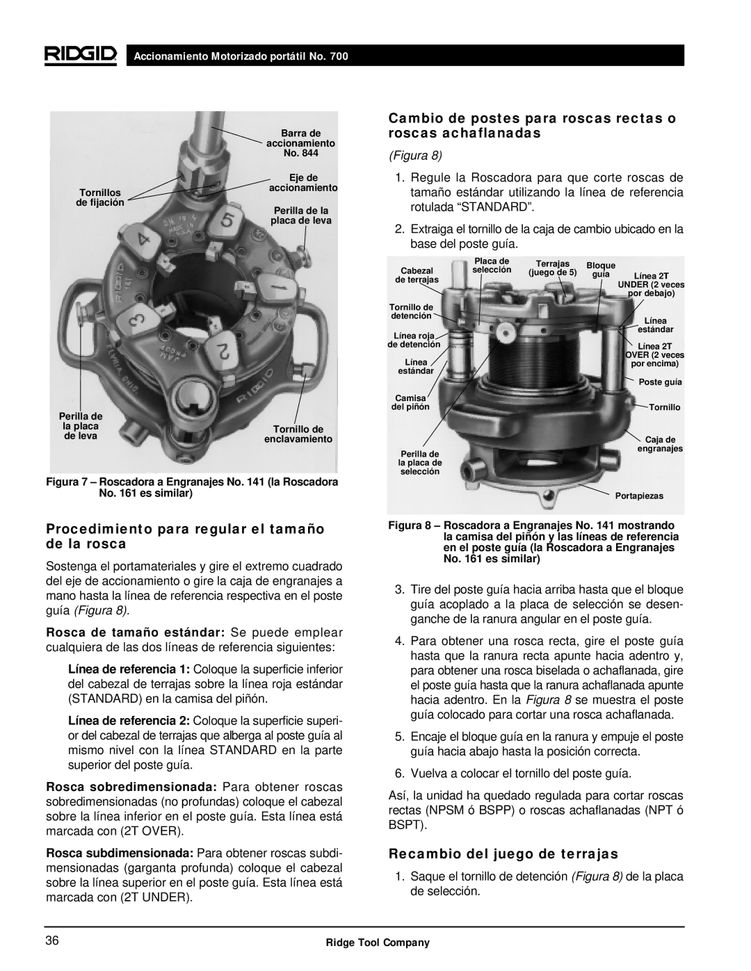 RIDGID 700 Cambio de postes para roscas rectas o roscas achaflanadas, Procedimiento para regular el tamaño de la rosca 