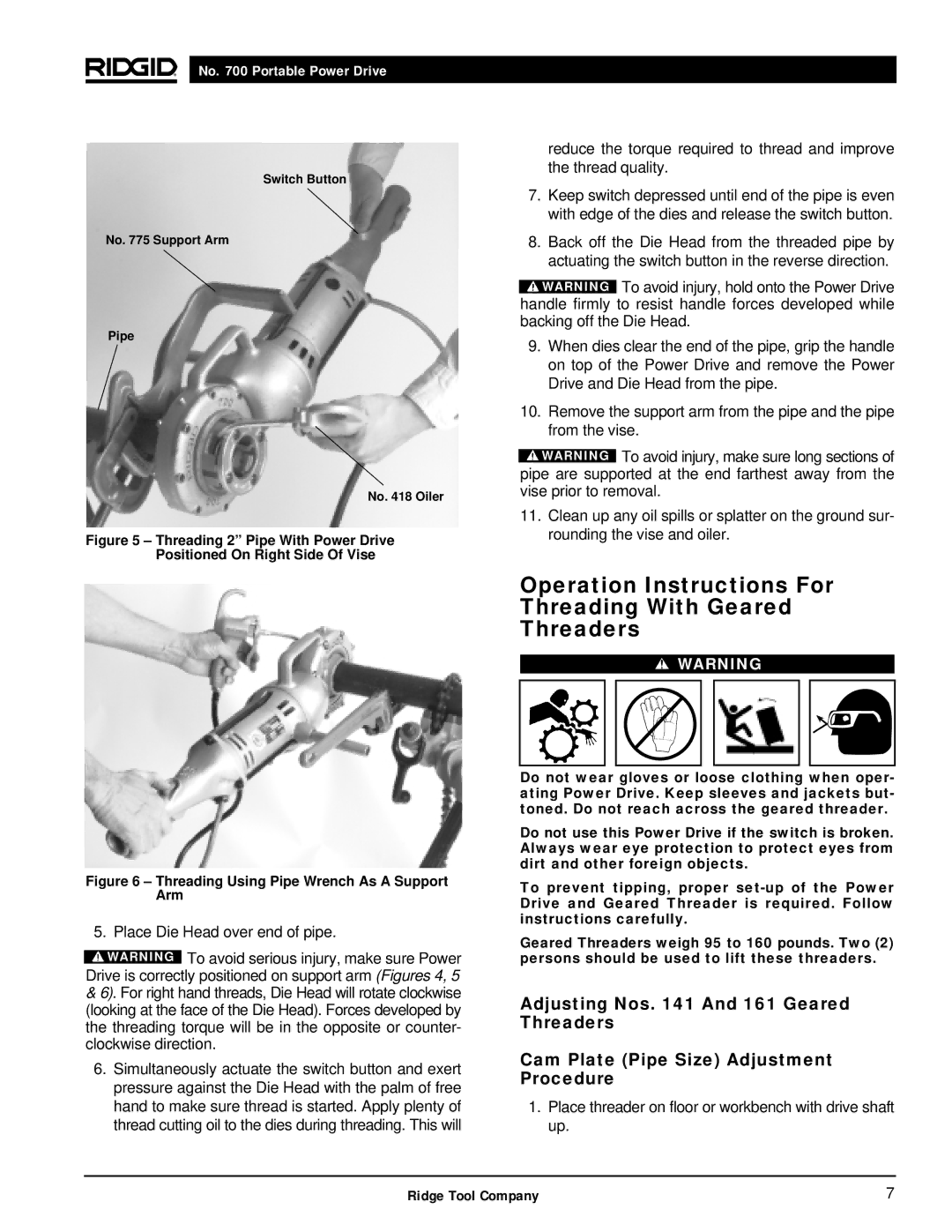 RIDGID 700 manual Operation Instructions For Threading With Geared Threaders, Threading Using Pipe Wrench As a Support Arm 