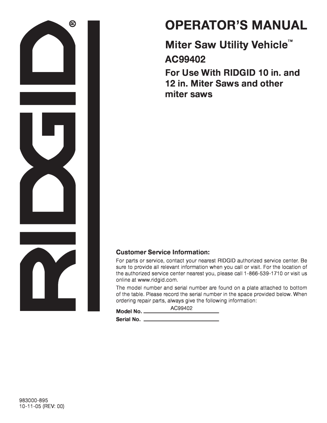 RIDGID AC99402 manual Customer Service Information, Model No, Serial No, Operator’S Manual, Miter Saw Utility VehicleTM 