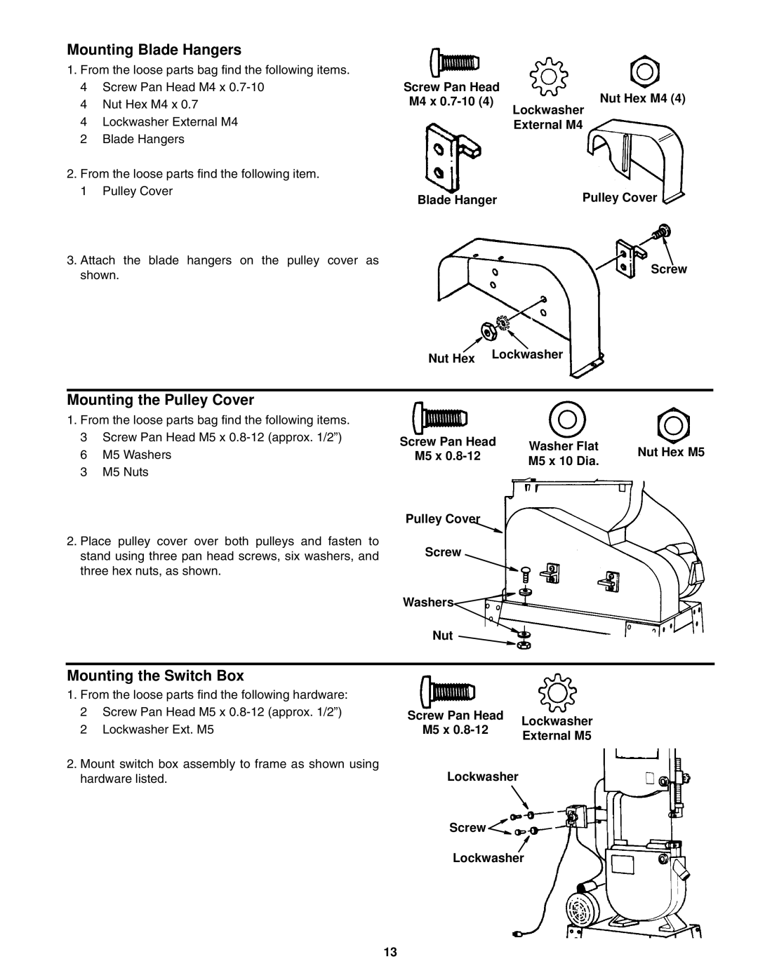 RIDGID BS1400 manual Mounting Blade Hangers, Mounting the Pulley Cover, Mounting the Switch Box 