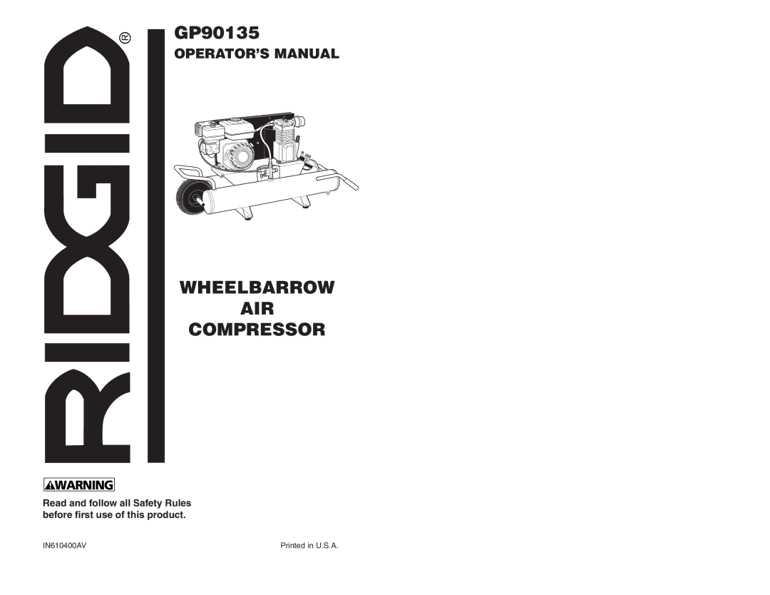 RIDGID GP90135 manual Wheelbarrow AIR Compressor 