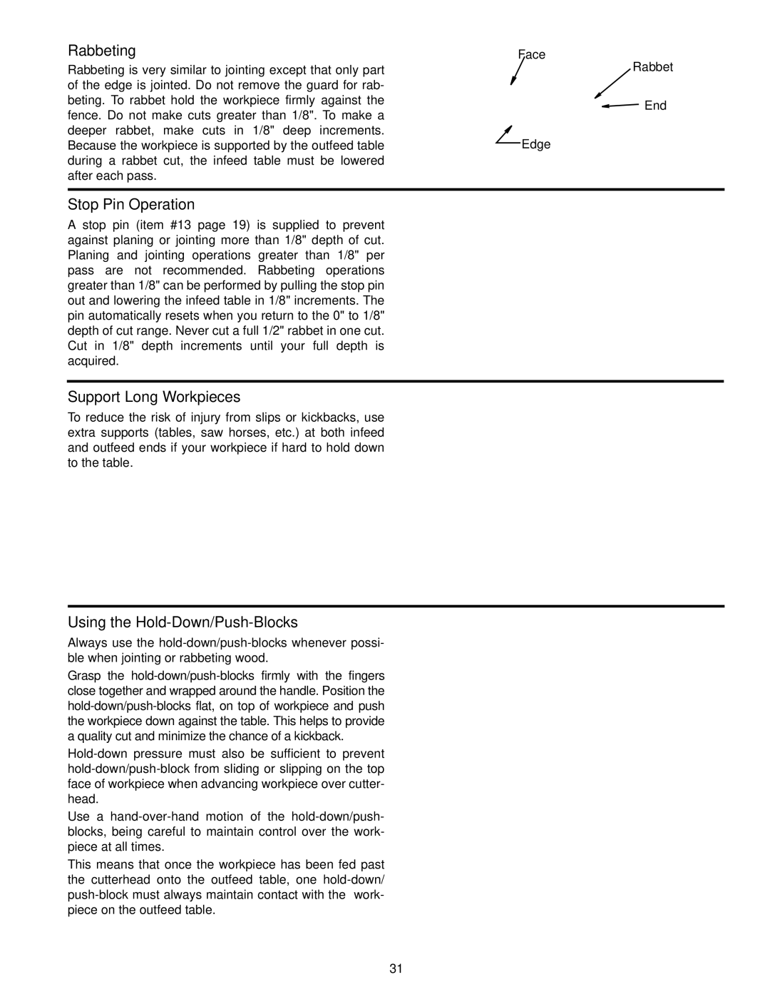 RIDGID JP0610 manual Rabbeting, Support Long Workpieces, Using the Hold-Down/Push-Blocks, Face Rabbet End Edge 