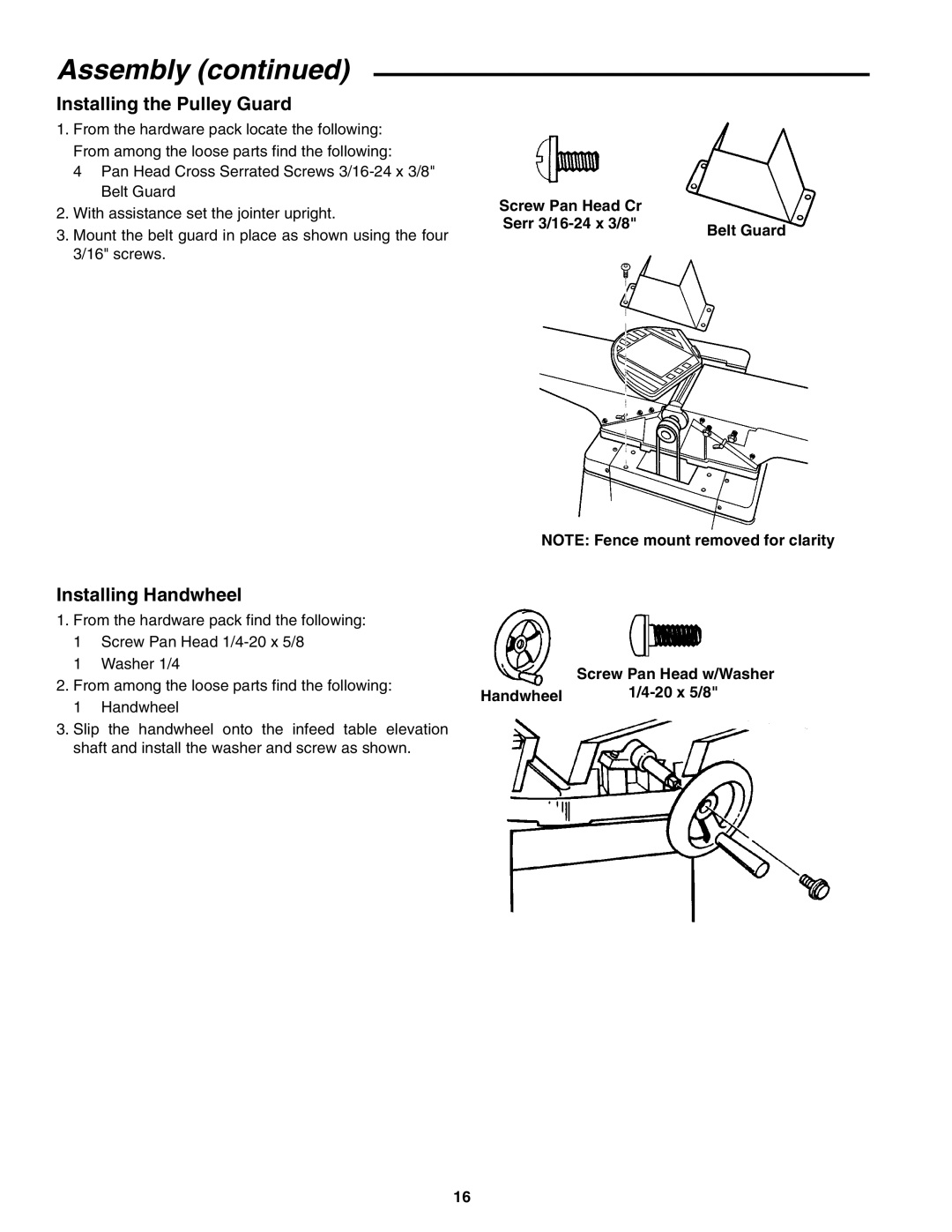 RIDGID JP06101 manual Installing the Pulley Guard, Installing Handwheel, Serr 3/16-24 x 3/8 Belt Guard, 20 x 5/8 