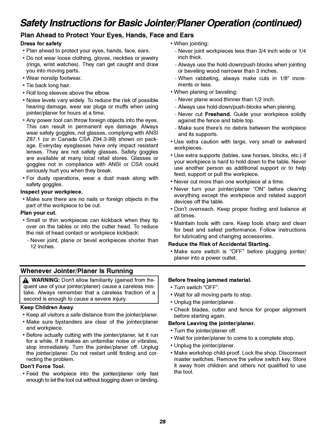 RIDGID JP06101 manual Inspect your workpiece, Before Leaving the jointer/planer 