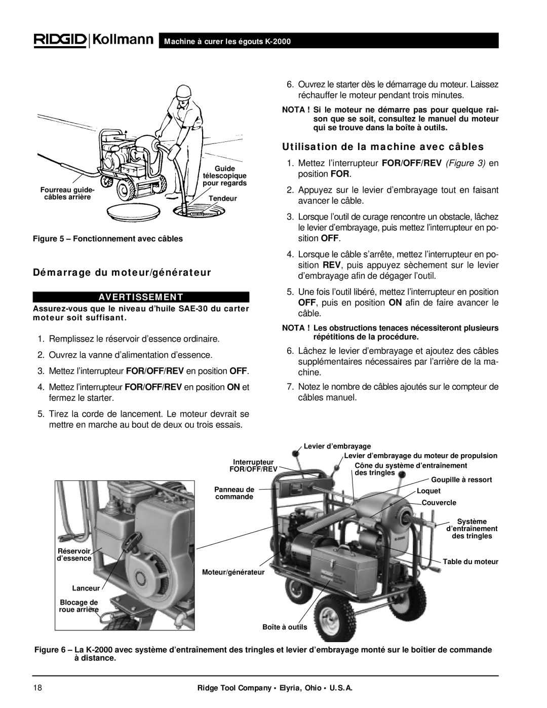 RIDGID K-2000 manual Démarrage du moteur/générateur, Utilisation de la machine avec câbles 