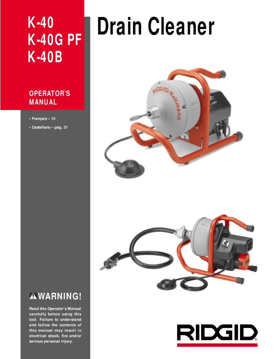 RIDGID K-40B, K-40G PF manual Drain Cleaner 