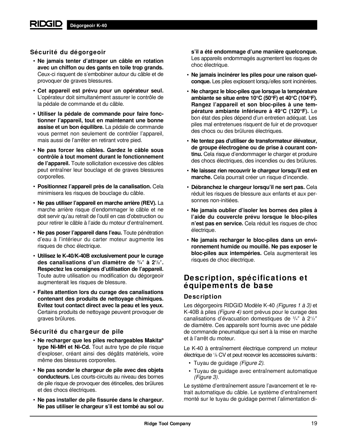 RIDGID K-40 manual Description, spécifications et équipements de base, Sécurité du dégorgeoir, Sécurité du chargeur de pile 