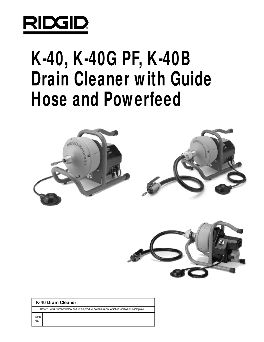 RIDGID K-40B, K-40G PF manual Drain Cleaner 