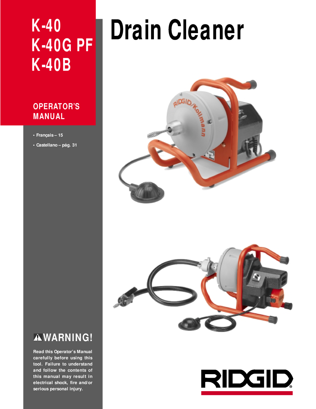 RIDGID K-40B, K-40G PF manual Français - Castellano - pág, Drain Cleaner, K-40GPF, Operator’S Manual 