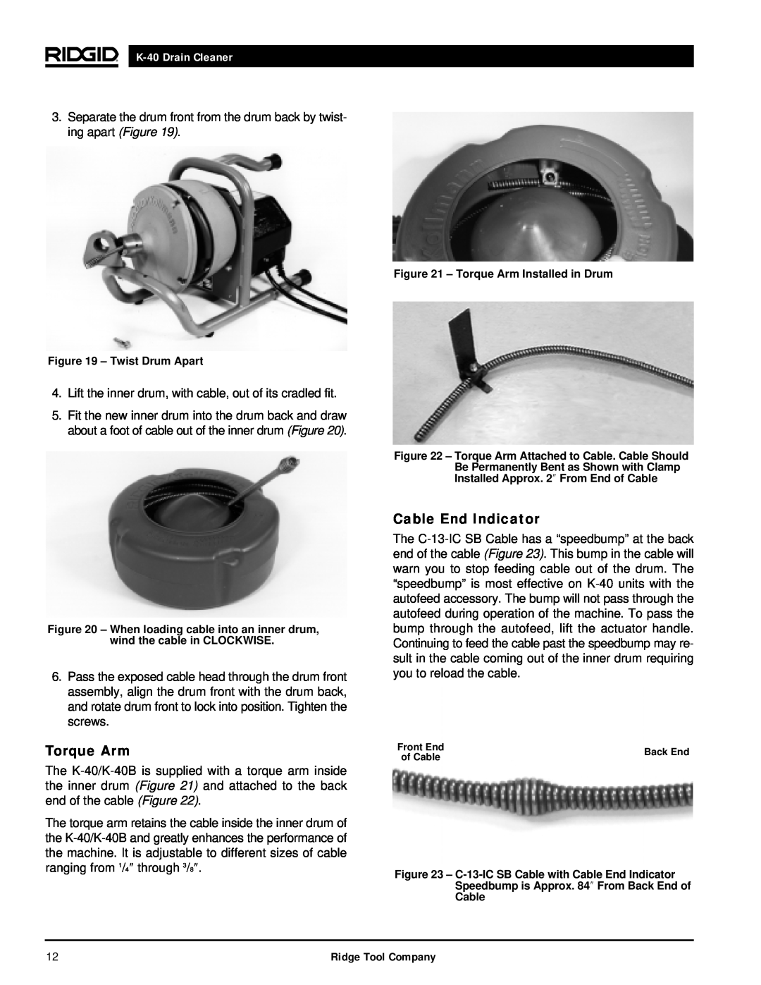 RIDGID K-40G PF, K-40B manual Cable End Indicator, K-40Drain Cleaner, Twist Drum Apart, Torque Arm Installed in Drum 