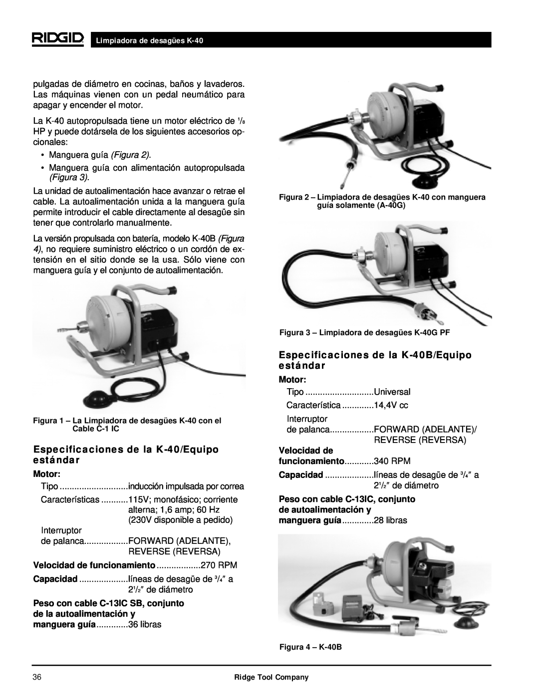 RIDGID K-40G PF manual Especificaciones de la K-40/Equipoestándar, Especificaciones de la K-40B/Equipoestándar, Motor 