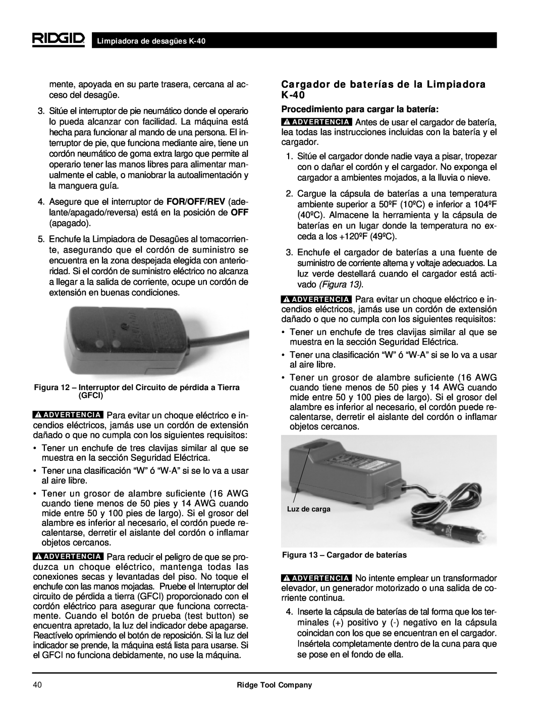 RIDGID Cargador de baterías de la Limpiadora K-40, Limpiadora de desagües K-40, Procedimiento para cargar la batería 