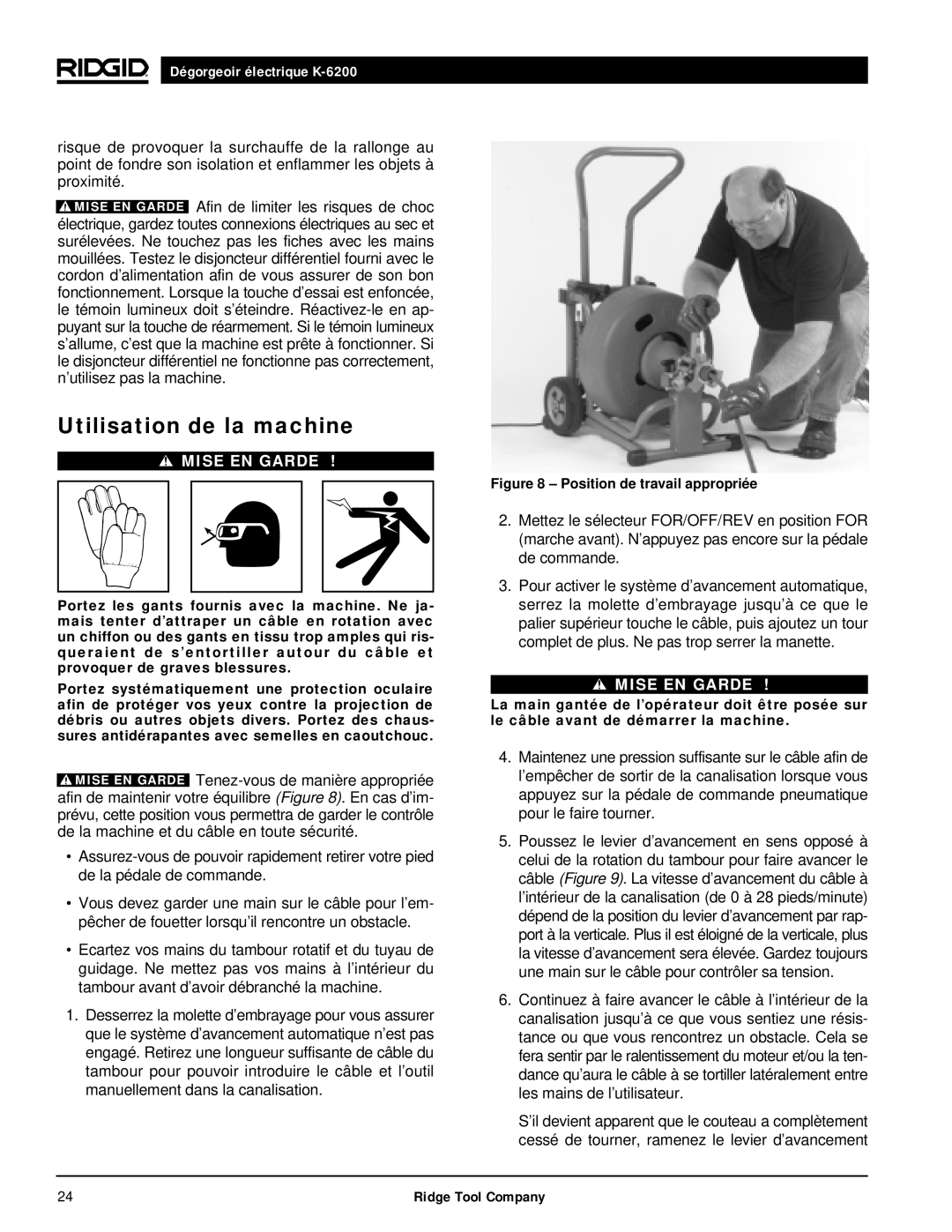 RIDGID K6200 manual Utilisation de la machine, Position de travail appropriée 