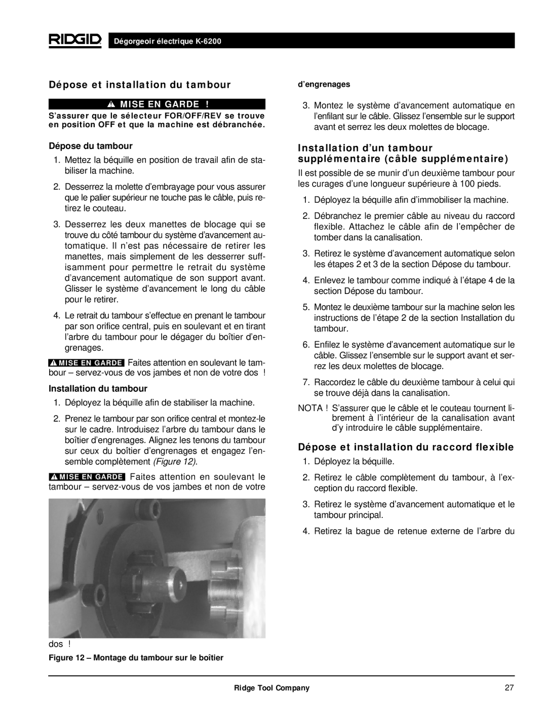 RIDGID K6200 manual Dépose et installation du tambour, Dépose et installation du raccord flexible, Dépose du tambour 